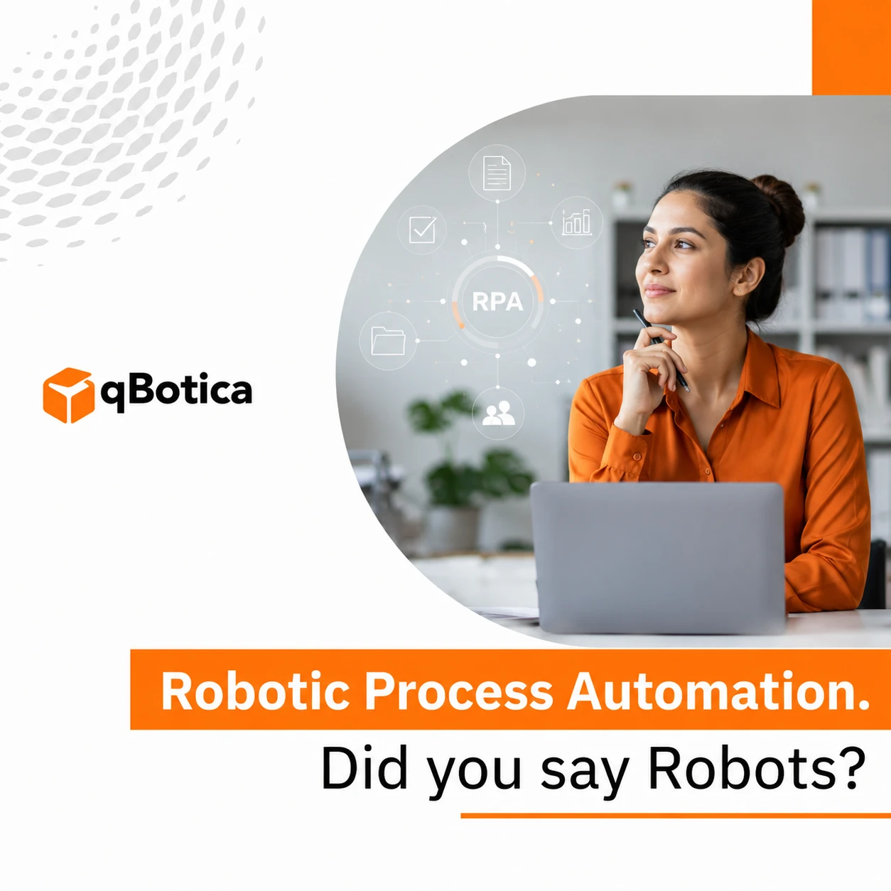 Robotic Process Automation